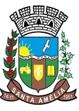 Prefeitura de Santa Amélia – PR divulga quatro vagas em novo Processo Seletivo